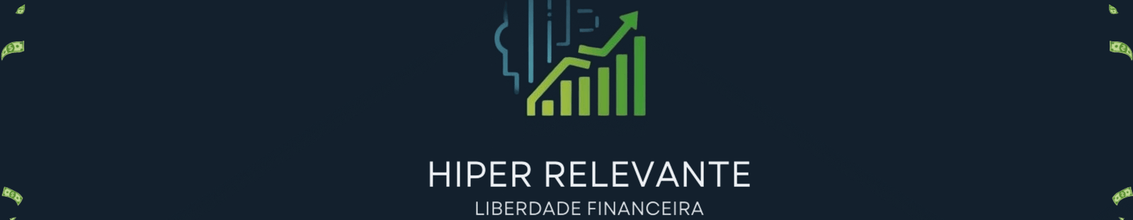 Hiper Relevante: Liberdade Financeira